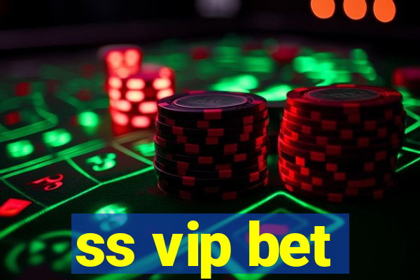 ss vip bet